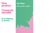 Slow Ways – Cymraeg / Welsh