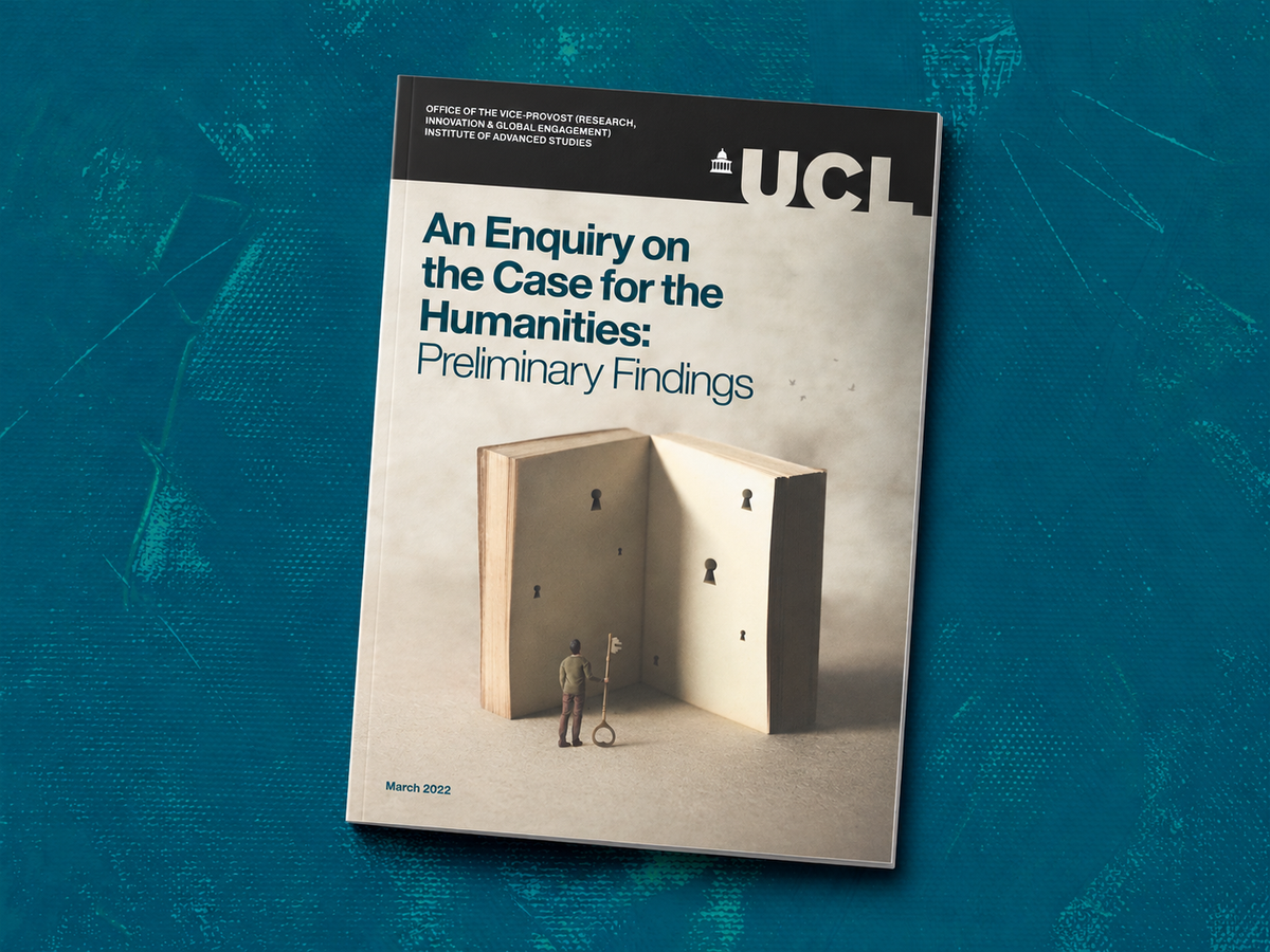 Cover mock-up of UCL’s Case for the Humanities preliminary report, designed by Urban Good with Benedict Richards of Graphicay.